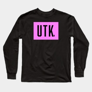UTK. Long Sleeve T-Shirt